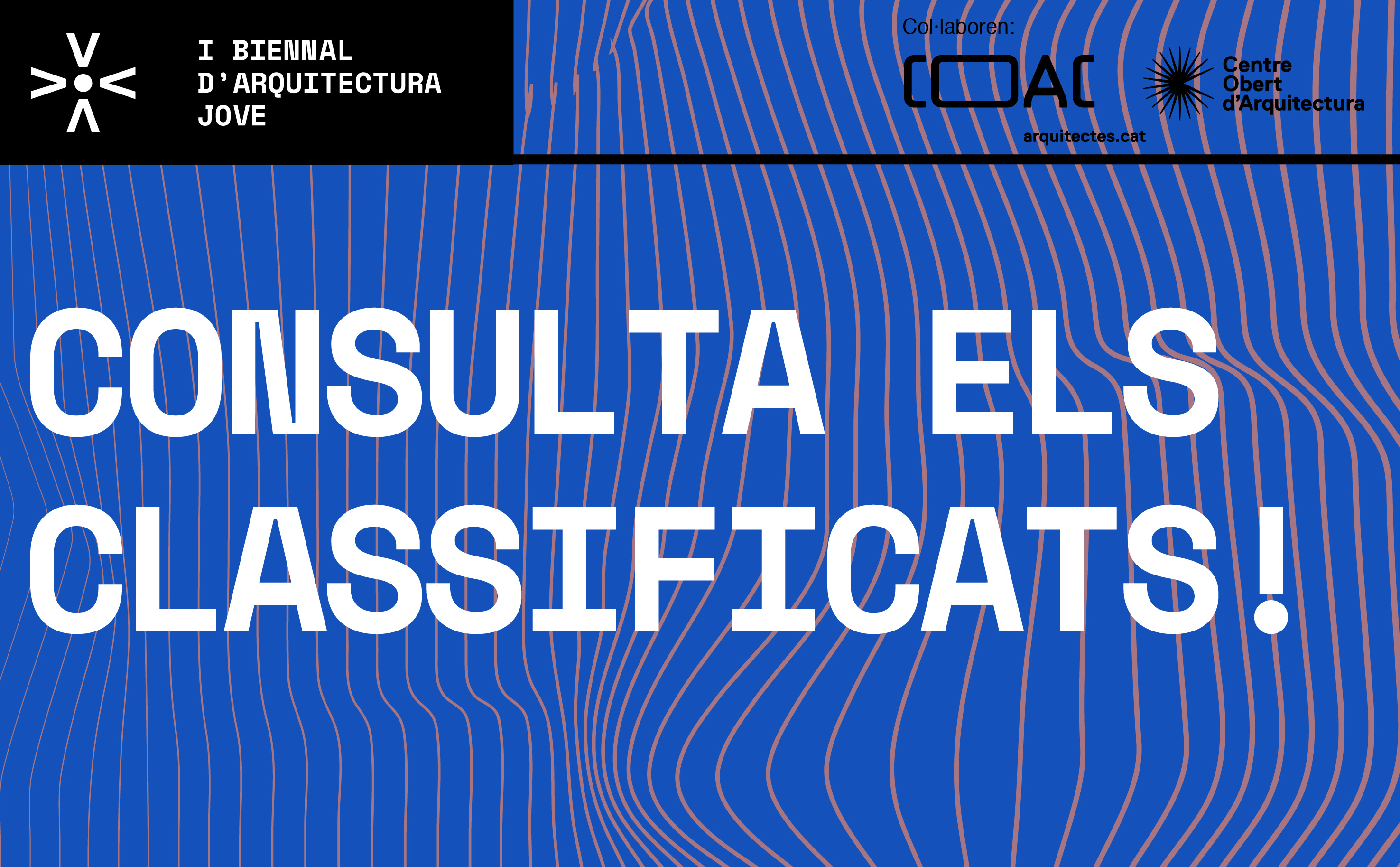 Anunciem els 5 classificats per al Comissariat de la I Biennal d’Arquitectura Jove de Catalunya